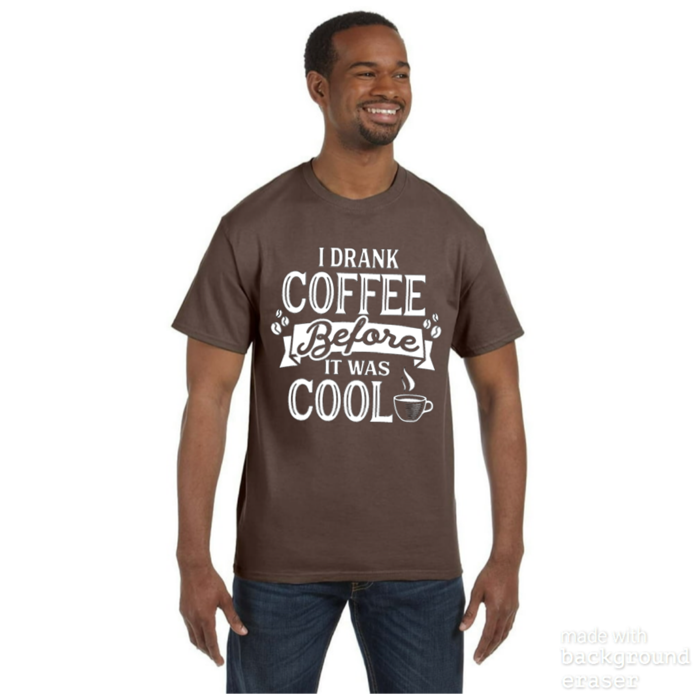 I Drank Coffee Before It Was Cool Tee