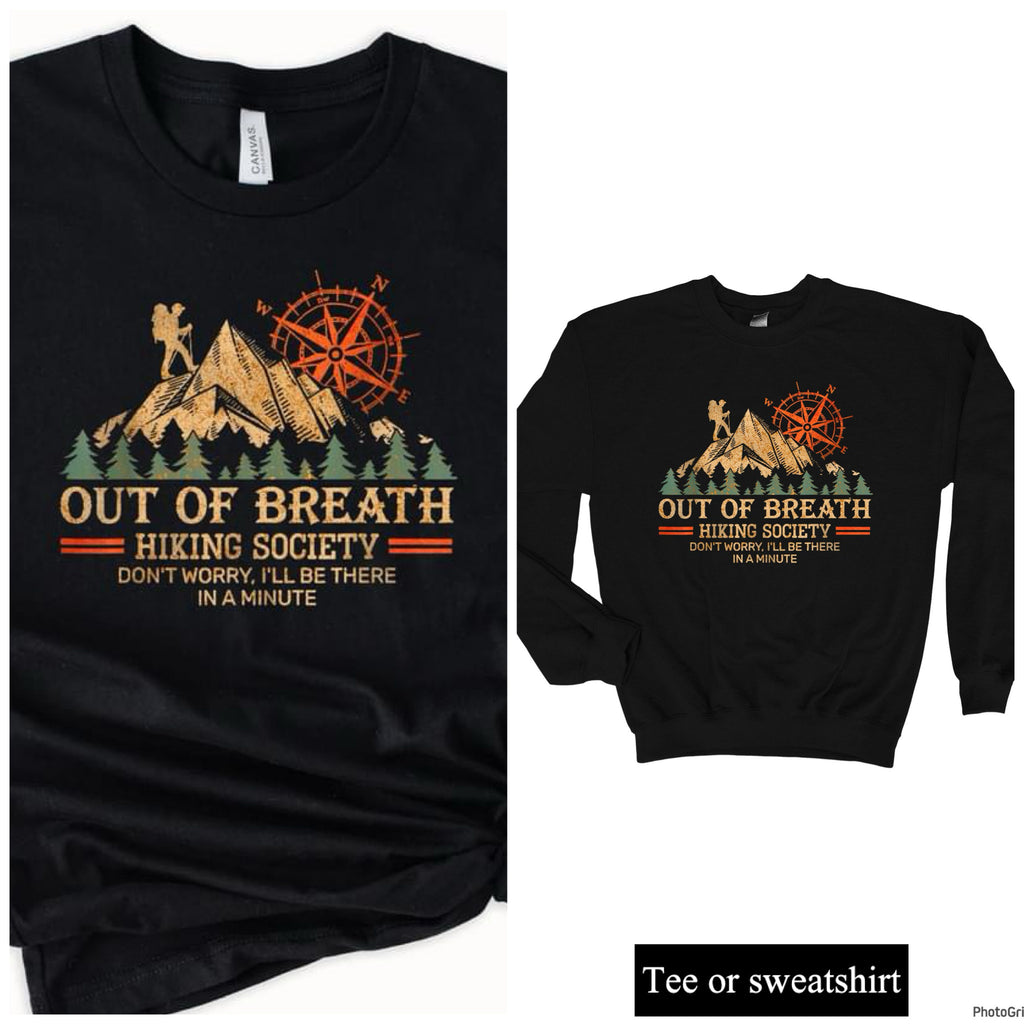 Out Of Breath Hiking Society Tee & Sweatshirt