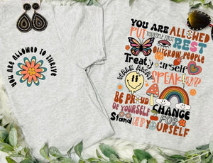 You Are Allowed To Thrive Tee