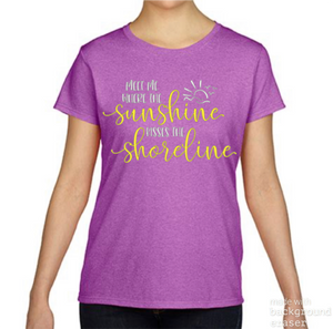 Meet me where the Sunshine kisses the Shoreline Tee