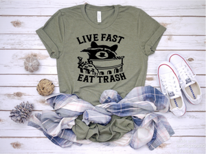 Live Fast Eat Trash Tee